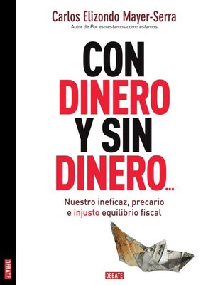 cover image of Con dinero y sin dinero...